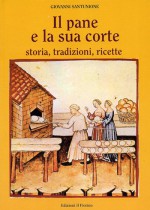 IL PANE E LA SUA CORTE