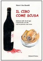 IL CIBO COME SCUSA