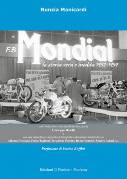 F.B MONDIAL la storia vera e inedita 1952-1954 