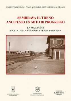 SEMBRAVA IL TRENO ANCH’ESSO UN MITO DI PROGRESSO