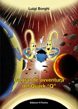 La grande avventura del Quark “Q” 
