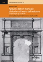 Appunti per un manuale di storia e teoria del restauro