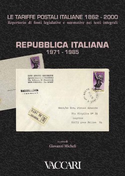LE TARIFFE POSTALI ITALIANE 1862-2000 - vol.4 - tomo II