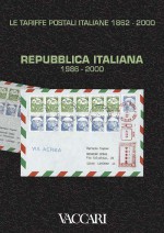 LE TARIFFE POSTALI ITALIANE 1862-2000 - vol.4 - tomo III