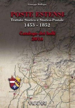 POSTE ESTENSI Trattato Storico e Storico-Postale 1453-1852