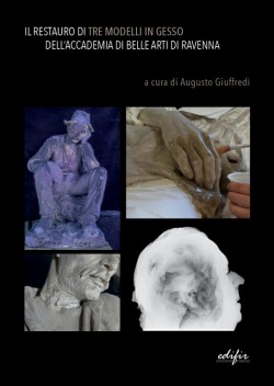 Il restauro di tre modelli di gesso dell'Accademia di belle arti di Ravenna