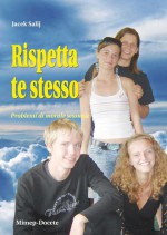 Rispetta te stesso