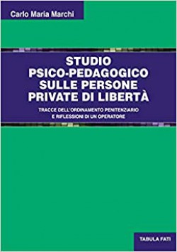 STUDIO PSICO-PEDAGOGICO SULLE PERSONE PRIVATE DI LIBERTÀ