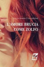 L'amore brucia come zolfo