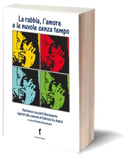 La rabbia, l’amore e le nuvole senza tempo