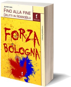 Fino alla fine. Delitti in RossoBlu