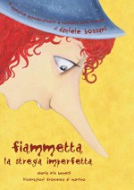 Fiammetta la strega imperfetta