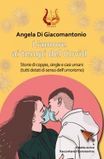 L’amore ai tempi del Covid