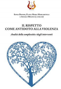 IL RISPETTO COME ANTIDOTO ALLA VIOLENZA