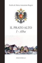 IL PRATO ALTO I  Alba