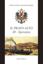 IL PRATO ALTO III Speranza