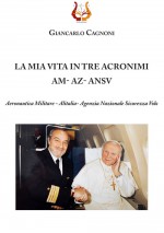 LA MIA VITA IN TRE ACRONIMI AM- AZ- ANSV