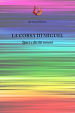 LA CORSA DI MIGUEL