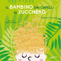 Il bambino dai capelli di zucchero