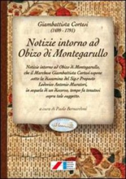 Notizie intorno a Obizo (Obizzo) di Montegarullo