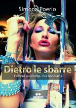 Simona Poerio - Dietro le sbarre - Jacopo Lupi Editore