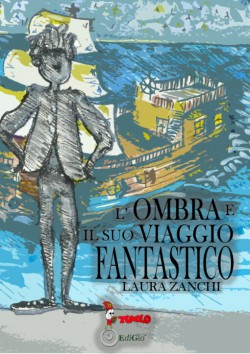 L'OMBRA E IL SUO VIAGGIO FANTASTICO