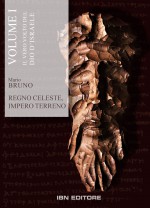 Regno Celeste, Impero Terreno. Volume 1