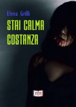 Stai calma, Costanza