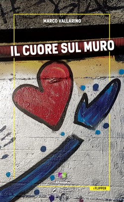 Il cuore sul muro