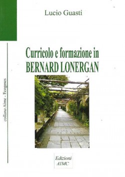 Curricolo e formazione in BERNARD LONERGAN