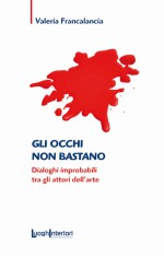 Gli occhi non bastano