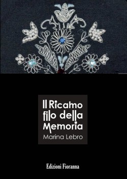 Il Ricamo filo della Memoria (edizione senza CD)