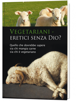 Vegetariani, eretici senza Dio?