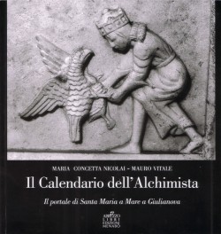 Il calendario dell'alchimista. Il portale di Santa Maria a Mare a Giulianova