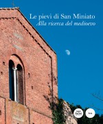 Le pievi di San Miniato