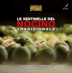 LE SENTINELLE DEL NOCINO TRADIZIONALE