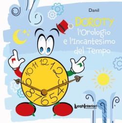 Doroty, l'orologio e l'incantesimo del tempo