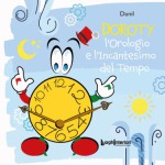 Doroty, l'orologio e l'incantesimo del tempo