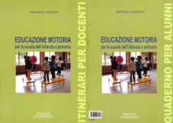 EDUCAZIONE MOTORIA per la scuola dell’infanzia e primaria 