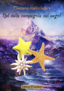 Noi della compagnia dei sogni