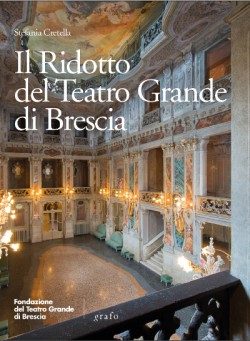 Il ridotto del teatro grande di brescia