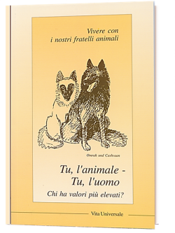 Tu, l'animale - Tu, l'uomo