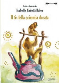 IL TE DELLA SCIMMIA DORATA