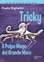 TRICKY IL POLPO MAGO DEL GRANDE MARE