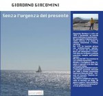 Giordano Giacomini - Senza l'urgenza del presente