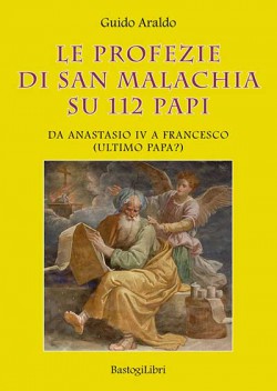 LE PROFEZIE DI SAN MALACHIA SU 112 PAPI