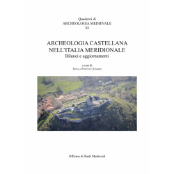 ARCHEOLOGIA CASTELLANA NELL’ITALIA MERIDIONALE