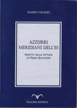 Azzurri, meridiani dell’Es