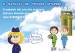 Il manuale del piccolo  aviatore - versione nero/braille