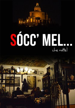 SÓCC’ MEL... che notte!